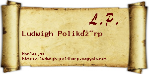 Ludwigh Polikárp névjegykártya
